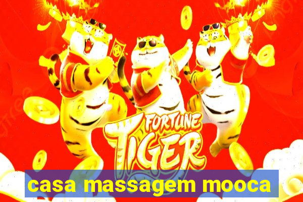 casa massagem mooca